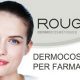 ROUJI - PRODOTTI DI DERMOCOSMETICA ESTREMAMENTE PERFORMANTI